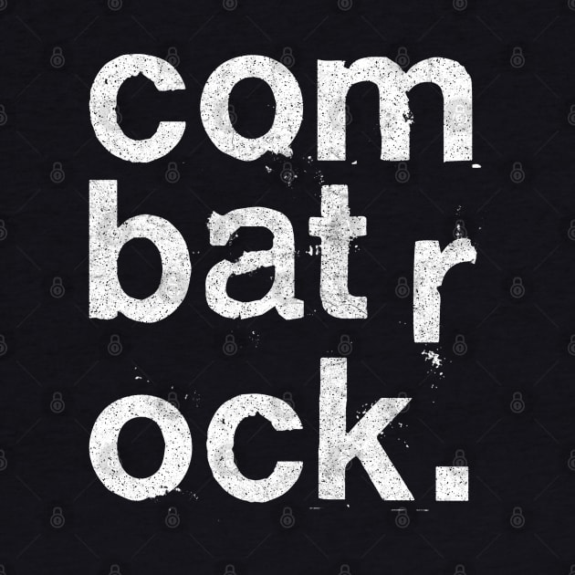 Combat ROck / The ClaSh by DankFutura